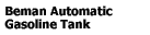 Beman Automatic Gasoline Tank